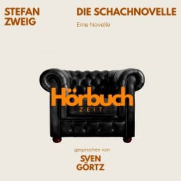 Stefan Zweig: Die Schachnovelle audiobook, Stefan Zweig