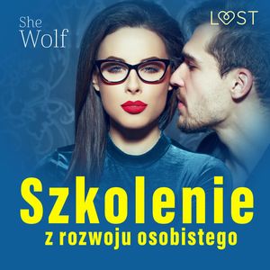 Szkolenie z rozwoju osobistego – opowiadanie erotyczne, SheWolf