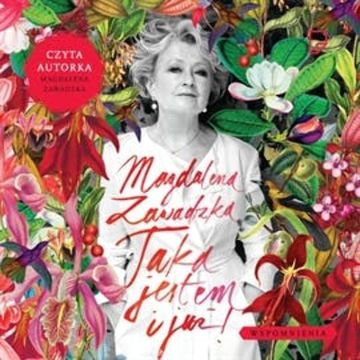 Taka jestem i już audiobook, Magdalena Zawadzka