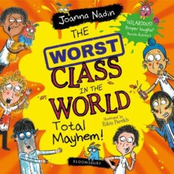 The Worst Class in the World Total Mayhem! audiobook, Joanna Nadin