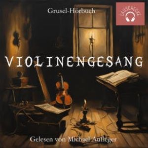 Violinengesang, Michael Aufleger