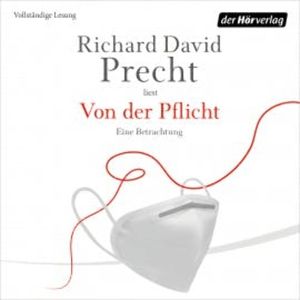 Von der Pflicht, Richard David Precht