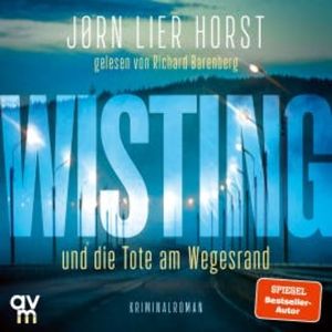 Wisting und die Tote am Wegesrand, Jørn Lier Horst