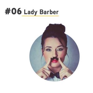 #06 Lady Barber - tworzenie i ochrona marki osobistej, Paweł Badura