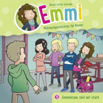 19: Gemeinsam sind wir stark audiobook, Bärbel Löffel-Schröder