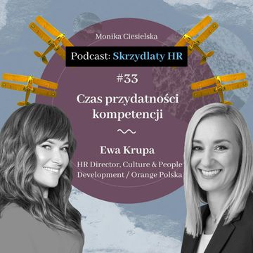 # 33 Ewa Krupa / Czas przydatności kompetencji audiobook, Monika Ciesielska