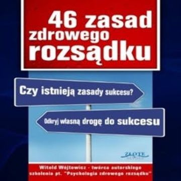 46 zasad zdrowego rozsądku audiobook, Witold Wójtowicz