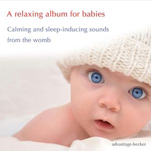 A Relaxing Album for Babies, Advantage Becker