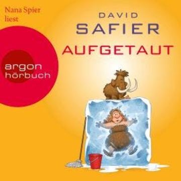 Aufgetaut (Ungekürzte Lesung) audiobook, David Safier
