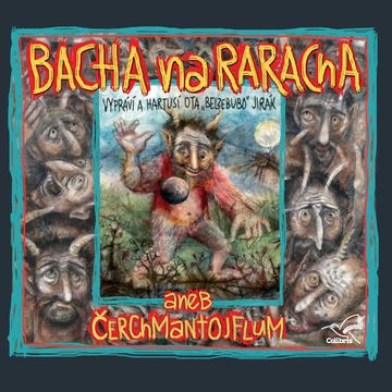 Bacha na Raracha aneb Čerchmantojflum audiobook, Radek Adamec