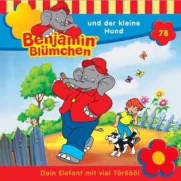 Benjamin Blümchen, Folge 78: Benjamin und der kleine Hund audiobook, Ulli Herzog