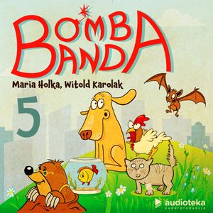 Bomba banda. Odcinek 5. Zima "Pod Wieżowcami", Maria Holka