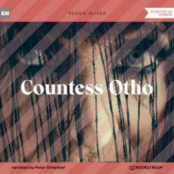 Countess Otho (Unabridged) audiobook, Reggie Oliver