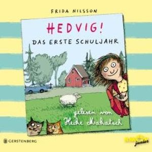 Das erste Schuljahr - Hedvig!, Band 1 (ungekürzt), Frida Nilsson