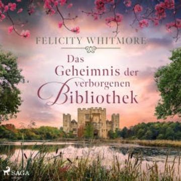 Das Geheimnis der verborgenen Bibliothek audiobook, Felicity Whitmore