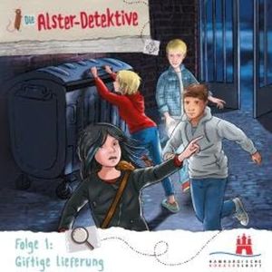 Die Alster-Detektive, Folge 1: Giftige Lieferung (Ungekürzt), Kai Schwind, Katrin Wiegand