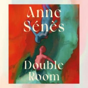 Double Room, Anne Sénès