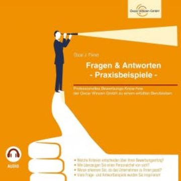 Fragen & Antworten - Praxisbeispiele audiobook, Oscar J. Pixner