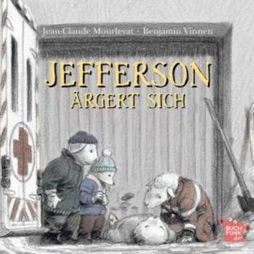 Jefferson ärgert sich - Jefferson, Band 3 (ungekuerzt) audiobook, Jean-Claude Mourlevat