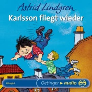 Karlsson fliegt wieder audiobook, Astrid Lindgren
