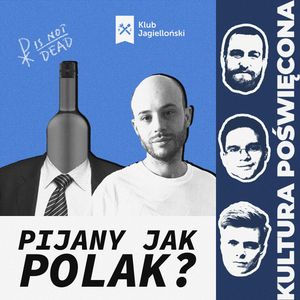 Kłócimy się o alkohol z Janem Śpiewakiem, Bartosz Brzyski, Konstanty Pilawa, Piotr Kaszczyszyn