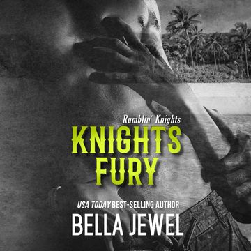 Knights Fury (Rumblin' Knights, Book 2) audiobook, Bella Jewel