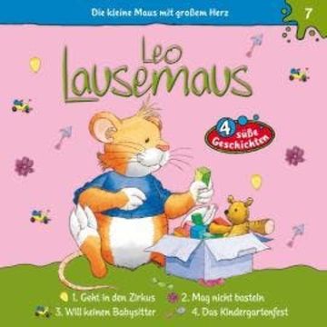 Leo Lausemaus, Folge 7: Leo geht in den Zirkus audiobook, Maren Hargesheimer