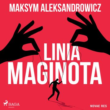 Linia Maginota audiobook, Maksym Aleksandrowicz