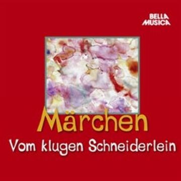 Märchen: Vom klugen Schneiderlein audiobook, Hans Christian Andersen, Jacob Grimm, Wilhelm Grimm