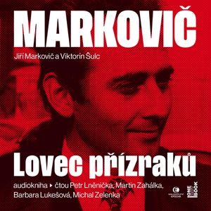 Markovič: Lovec přízraků, Jiří Markovič, Viktorín Šulc