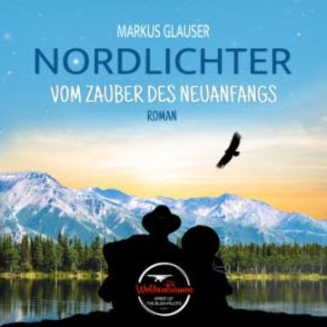 Nordlichter audiobook, Markus Glauser