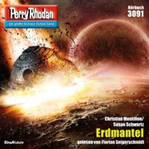 Perry Rhodan 3091: Erdmantel, Susan Schwartz