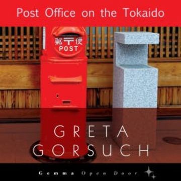 Post Office on the Tokaido audiobook, Greta Gorsuch