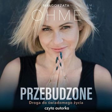 Przebudzone audiobook, Małgorzata Ohme