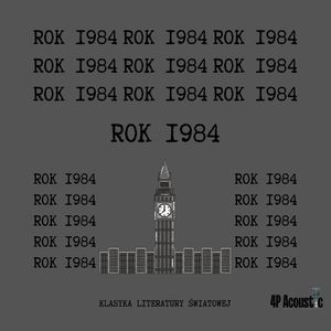 Rok 1984, George Orwell