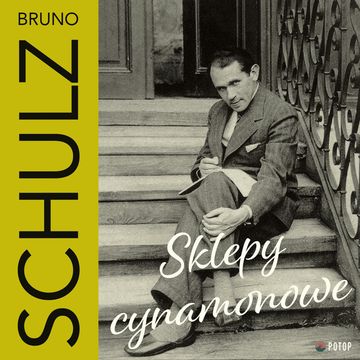 Sklepy cynamonowe audiobook, Bruno Schulz
