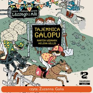 Biuro Detektywistyczne Lassego i Mai. Tajemnica galopu, Martin Widmark