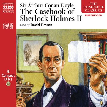 The Casebook of Sherlock Holmes II audiobook, Sir Arthur Conan Doyle