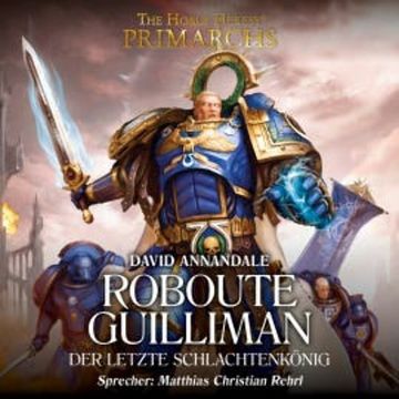 The Horus Heresy: Primarchs 01 audiobook, David Annandale