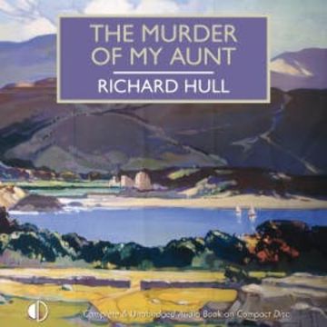 The Murder of My Aunt audiobook, Richard Hull
