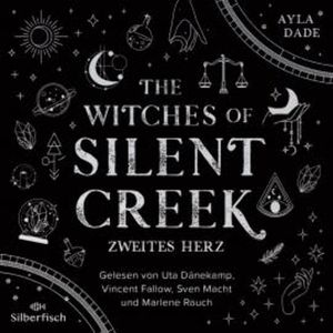 The Witches of Silent Creek 2: Zweites Herz, Ayla Dade