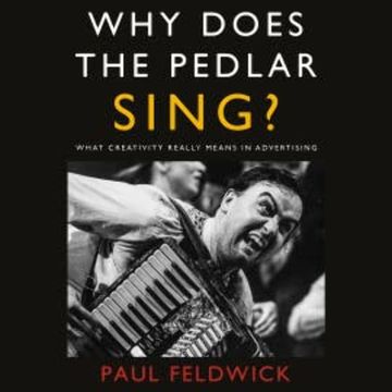 Why Does The Pedlar Sing? audiobook, Paul Feldwick