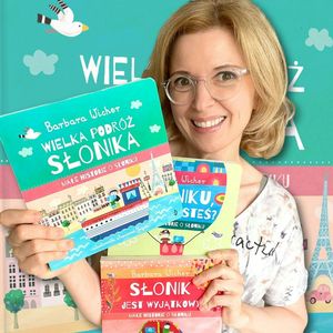 ”Wielka podróż słonika”. Książka dla dzieci 3- 6 lat kochających podróże i swoje maskotki, Anna Jankowska