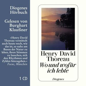 Wo und wofür ich lebe, Henry David Thoreau