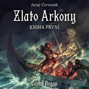 Zlato Arkony – kniha první, Juraj Červenák