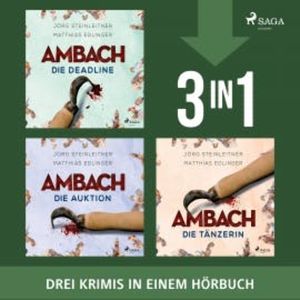 Ambach – Die Auktion, Die Tänzerin & Die Deadline, Jörg Steinleitner