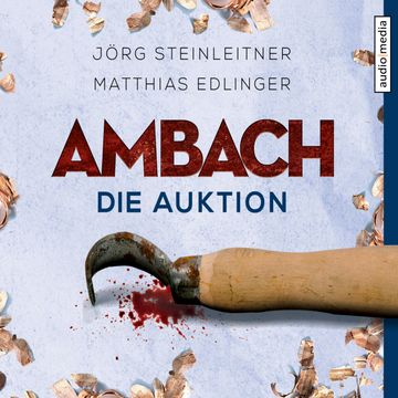 Ambach - Die Auktion audiobook, Jörg Steinleitner