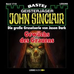 Gewächs des Grauens (John Sinclair, Band 1715), Jason Dark