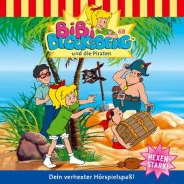 Bibi Blocksberg, Folge 68: Bibi und die Piraten audiobook, Ulf Thiem