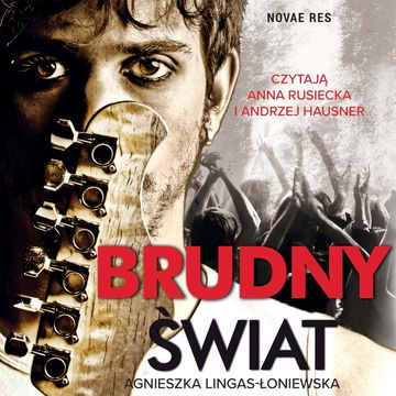 Brudny świat audiobook, Agnieszka Lingas-Łoniewska